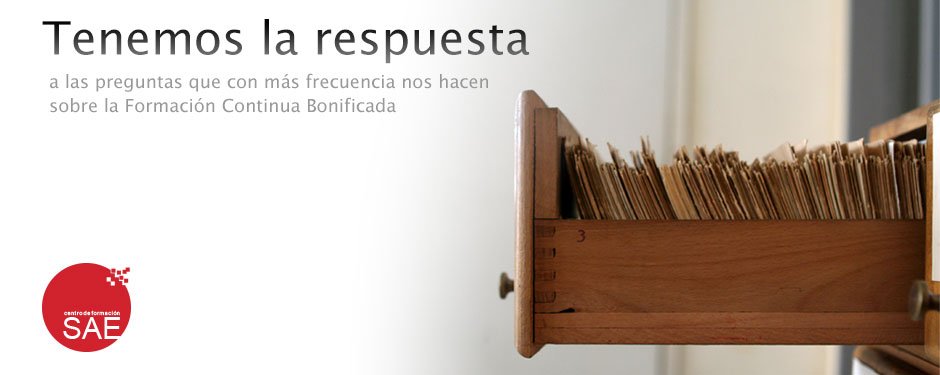 Tenemos la respuesta a las preguntas que con más frecuencia nos hacen sobre la Formación Continua Bonificada